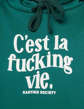 Sudadera Kaotiko Cest la Fucking vie verde